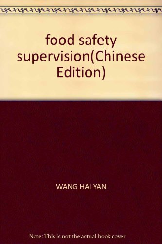 food safety supervision(Chinese Edition)