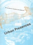Urban Presences, Maurice Nio 2000-2011 (English and Mandarin Chinese Edition)
