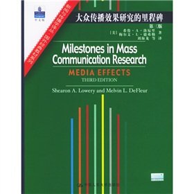 mass communication effects research milestones: Chinese(Chinese Edition)