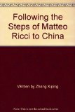Following the Steps of Matteo Ricci to China