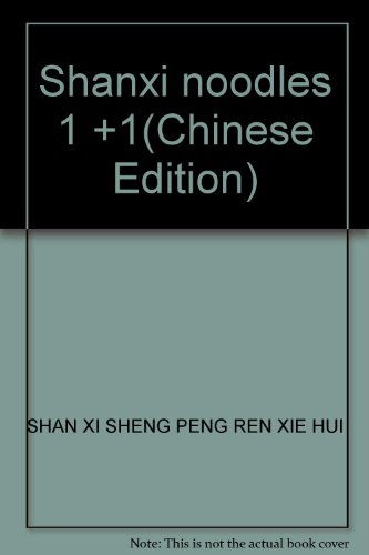Shanxi noodles 1 +1