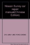 Nissan Sunny car repair manual(Chinese Edition)