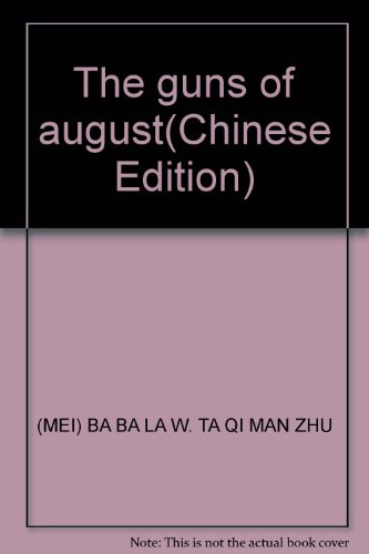The guns of august