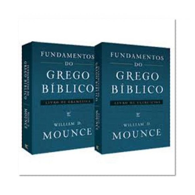 Fundamentos do Grego Biblico: Livro de Gramatica + Exercicios