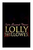Lolly Willowes: The Power of Witchcraft in Every Woman (Feminist Classic)