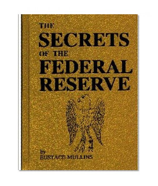 Book Cover The Secrets of the Federal Reserve