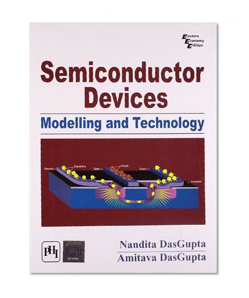 Semiconductor Devices: Modelling and Technology