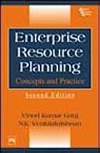 Enterprise Resource Planning: Concepts and Practice