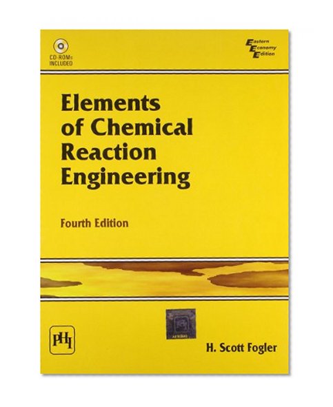Elements of Chemical Reaction Engineering