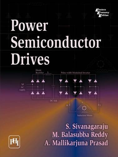 Book Cover Power Semiconductor Drives by Sivanagaraju, S. (2009) Paperback