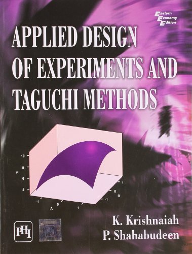 Applied Design of Experiments and Taguchi Methods