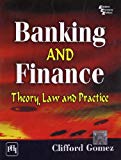 Banking and Finance: Theory, Law and Practice
