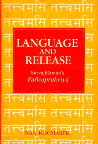 Language and Release: (Saravjnatman's Pancaprakriya)