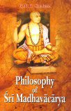 Philosophy of Sri Madhvacarya