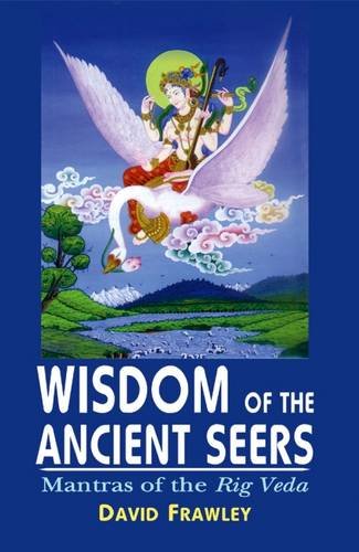 Book Cover Wisdom of the Ancient Seers: Mantras of the Rig-Veda