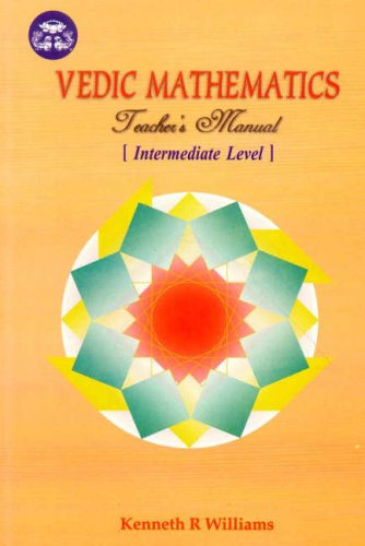Vedic Mathematics Teacher's Manual [Intermediate Level] (v. 2)