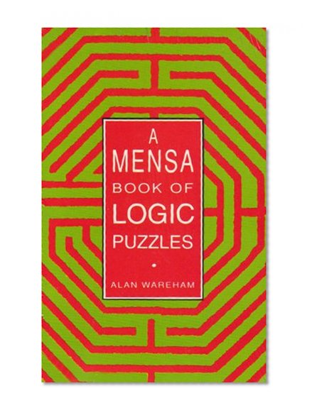 Book Cover A Mensa Book of Logic Puzzles