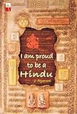 I am Proud to be a Hindu
