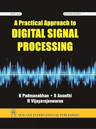 A Practical Approach to Digital Signal Processing