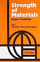 Strength of Materials, 3e Vol. I : Elementary Theory and Problems