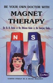 Be Your Own Doctor with Magnet Therapy