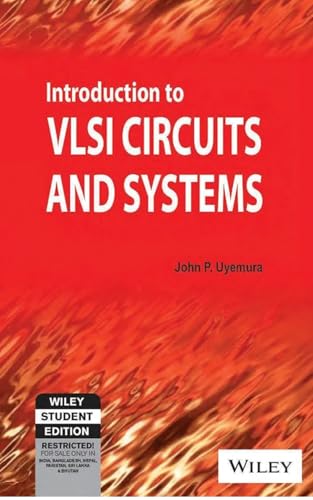 Introduction to VLSI Circuits and Systems