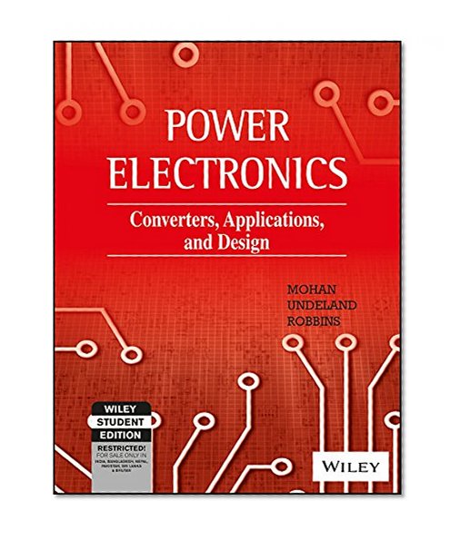 Book Cover Power Electronics: Converters, Applications, and Design
