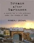 Dreams After Darkness ; A Search for a Life Ordinary Under the Shadow of 1984