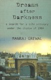 Dreams After Darkness ; A Search for a Life Ordinary Under the Shadow of 1984
