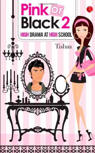 Book Cover Pink or Black 2: High Drama at High School