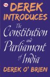 Derek Introduces The Constitution and Parliament of India