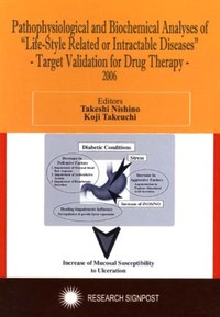 Pathophysiological and Biochemical Analyses of "Life-Style Related or Intractable Diseases" Target Validation for Drug Therapy 2006