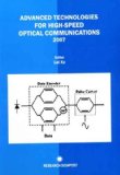 Advanced Technologies for High-Speed Optical Communications 2007