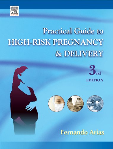 Practical Guide to High Risk Pregnancy and Delivery