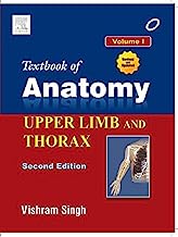 Textbook of Anatomy: Upper Limb and Thorax, Vol I - 2E