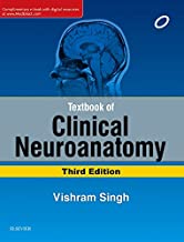 Book Cover Textbook of Clinical Neuroanatomy [Aug 10, 2016] Singh, Vishram