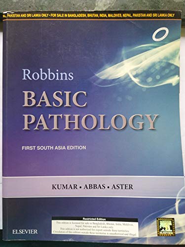 Robbins and Kumar Basic Pathology: First South Asia Edition