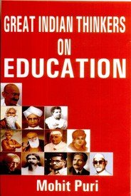 Great Indian Thinkers on Education
