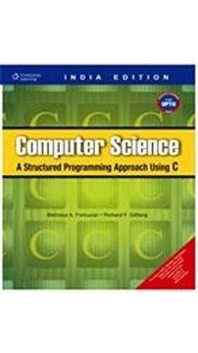 Computer Science: A Structured Programming Approach Using C (UPTU)