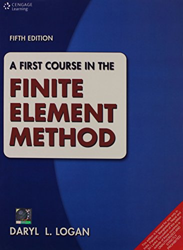 A First Course in the Finite Element Method