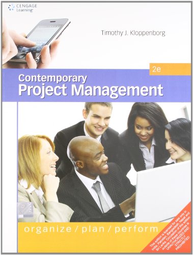 Contemporary Project Management: Organize, Plan and Perform 2nd Edition