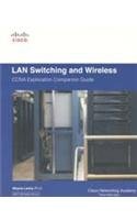 Lan Switching And Wireless, Ccna Exploration Companion Guide