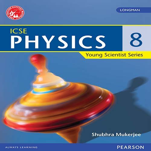 Young Scientist Series - Physics Book by Pearson for ICSE Class 8