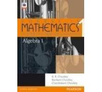 Algebra-1: Course in Mathematics for the IIT-JEE and Other Engineering Entrance Examinations