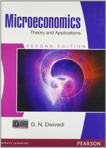 Microeconomics: Theory and Applications, 2nd Edition