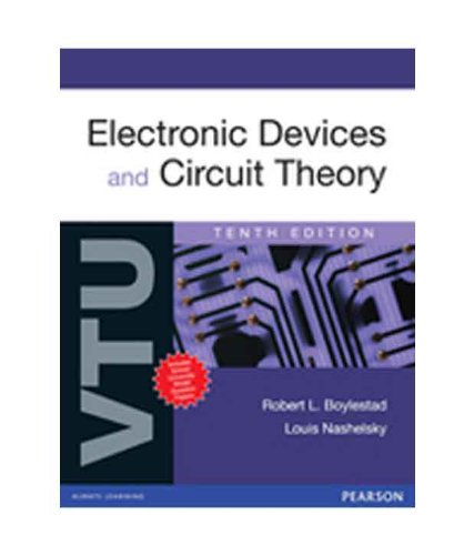 Electronic Devices and Circuit Theory (V: For VTU