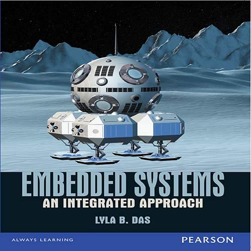 Embedded Systems: An Integrated Approach