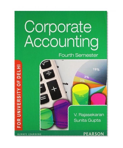 Corporate Accounting 4th Sem: For University of Delhi