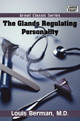 The Glands Regulating Personality