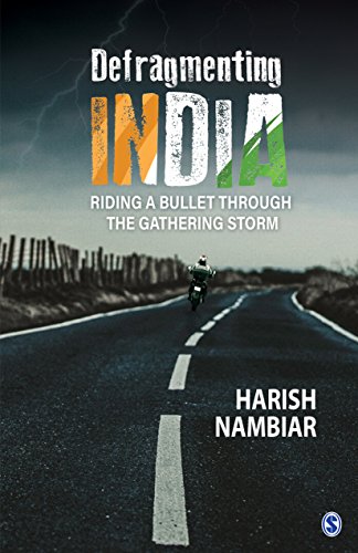 Defragmenting India: Riding a Bullet through the Gathering Storm